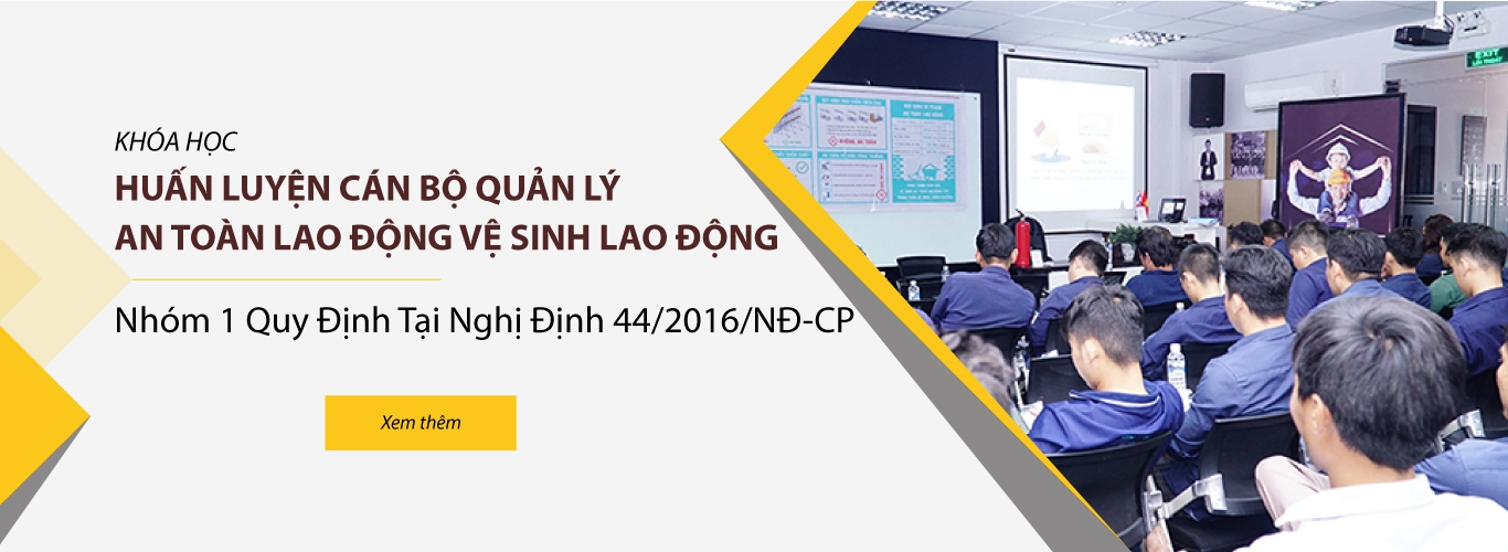 https://antoannamsaigon.com/huan-luyen-an-toan-lao-dong-nhom-1-637.html